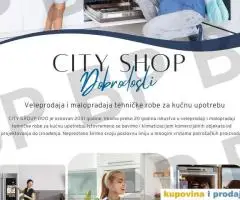 CITY SHOP Veleprodaja i maloprodaja tehničke robe za kućnu upotrebu